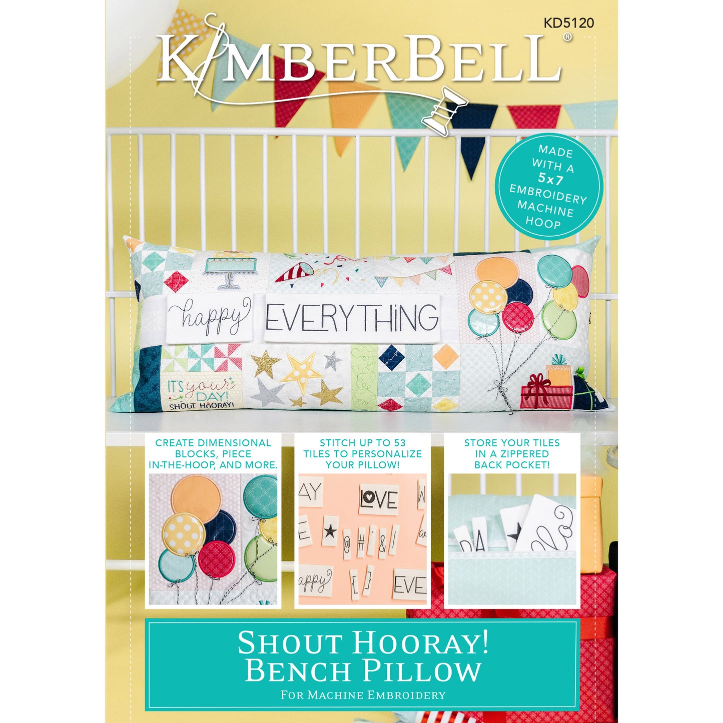 Kimberbell’s Shout Hooray! Bench Pillow Pattern (KD5120) celebrates the people you love with confetti, cake, and more! Stitch names, dates, and greetings with the included alphabet and sentiments, then feature your message in the letterboard panel. Image shows the front packaging.