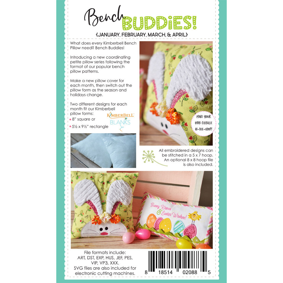 Bench Buddies is the petite pillow series designed by Kimberbell to beautifully match the popular Bench Pillow patterns. Bench Buddies: Jan, Feb, Mar, Apr (KD570) - From snowmen to bunnies and hearts to shamrocks, the first set features designs for winter, Valentine’s Day, St. Patrick’s Day, and Easter.