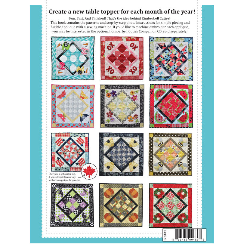 Kimberbell Cuties: 12 Seasonal Table Toppers Pattern Book (KD701) features 12 table topper to use alone or coordinate with Kimberbell's popular bench pillow series. The picture shows the back cover of the book and includes a picture of all 12 table toppers.