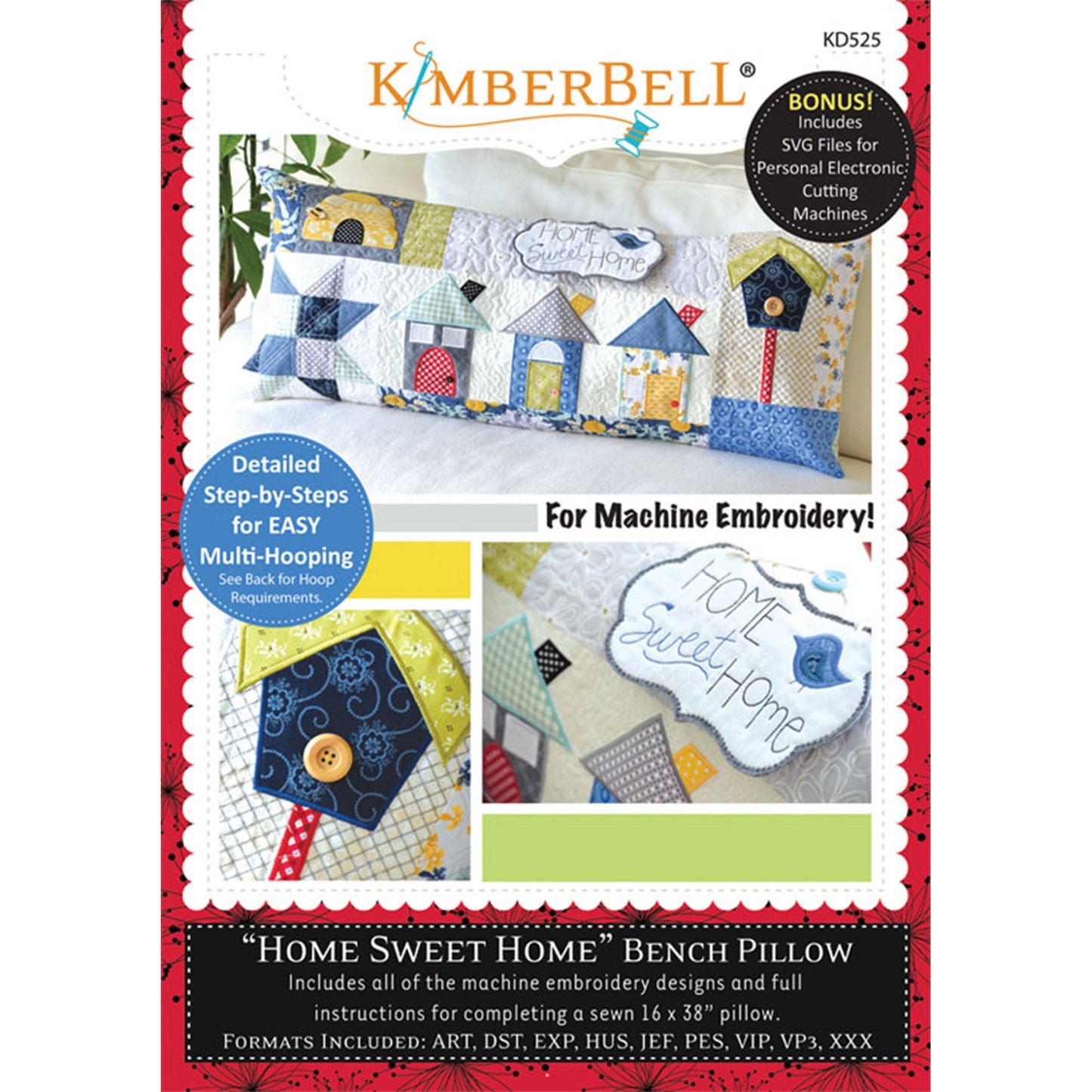 This Home Sweet Home Bench Pillow for Machine Embroidery (KD525) by Kimberbell is the perfect accent for your home. Photo features the package front cover and features the bench pillow with bird houses and a beehive.