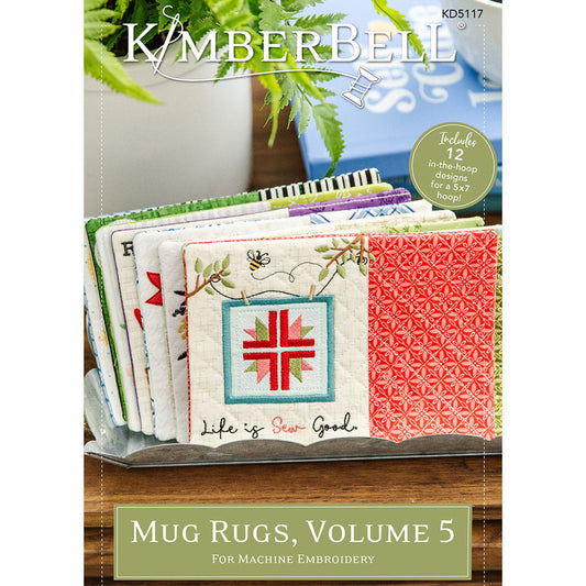 Share smiles and friendship with Kimberbell’s Mug Rugs Volume 5 (KD5117)! Inspired by thoughtful suggestions from Kimberbell fans, our collection includes 12 giftable designs for a variety of occasions.